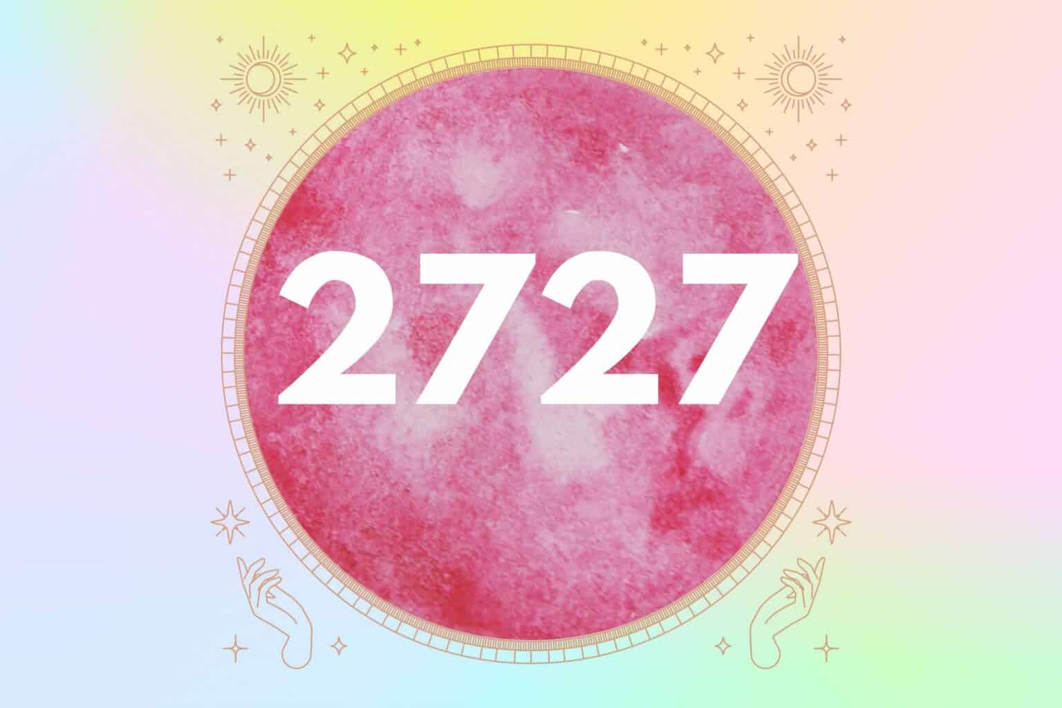 2727 Angel Number: Meaning and Message Explained